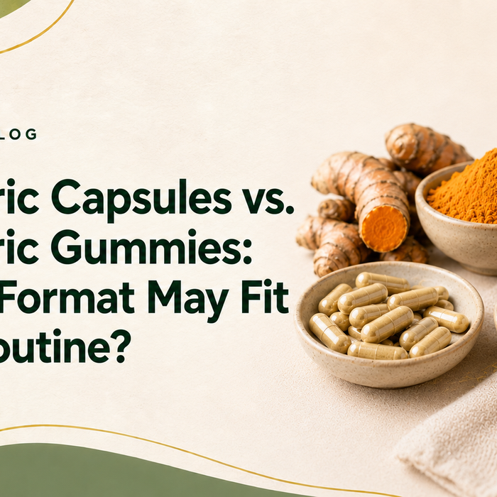 Turmeric Capsules vs. Turmeric Gummies: Which Format May Fit Your Routine?